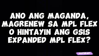 MAG RELOAN SA PLI OR HINTAYIN ANG EXPANDED MPL FLEX NG GSIS [upl. by Welford]