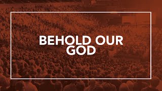 Behold Our God • T4G Live II Official Lyric Video [upl. by Anniala877]