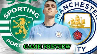 Sporting Lisbon vs Man City  Champions League PREVIEW [upl. by Norina]