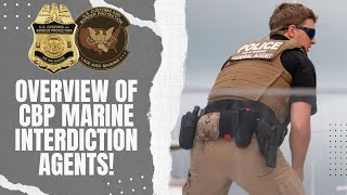 CBP Marine Interdiction Agents Full Overview [upl. by Dorothea885]