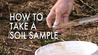 How to Take a Soil Sample [upl. by Elisabeth76]