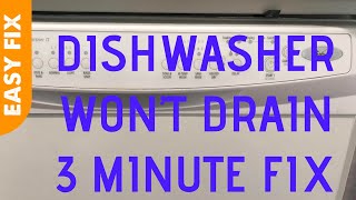 ✨ Dishwasher Wont Drain  3 Minute Fix  Super EASY ✨ [upl. by Elicec]