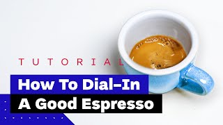 How To Dial In Espresso On Any Machine A Professional Barista Explains [upl. by Airegin]