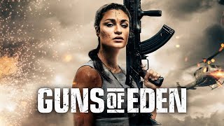 Guns Of Eden 2022  FULL ACTION MOVIE  Alexandra Faye Sadeghian  Bill Kennedy  Peter Johnson [upl. by Carew]