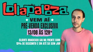 Lollapalooza 2025  Venda de ingresso A venda no escuro [upl. by Niveek]