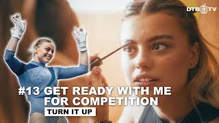 13 Get ready with me for competition  Turn it up  Unser Weg an die Weltspitze [upl. by Inat]