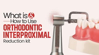 What is amp How to use Orthodontic Interproximal Reduction Kit  Waldent IPR Kit [upl. by Nesahc]