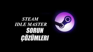 İdle Master Tüm Sorun Çözümleri [upl. by Abbate]