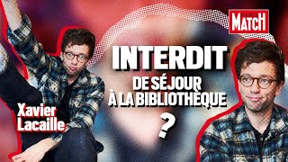 Xavier Lacaille  « Jai été interdit de bibliothèque  » [upl. by Idnac637]