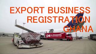 Starting an export business in Ghana  The Complete Guide [upl. by Yrelle]