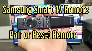 Samsung Smart TV How to Pair Unpair amp Reset Remote Remote Not Working [upl. by Atilem]