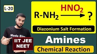 L20 Amine reaction with HNO2  Diazonium Salt Formation  with Mechanism by Arvind Arora [upl. by Divaj]