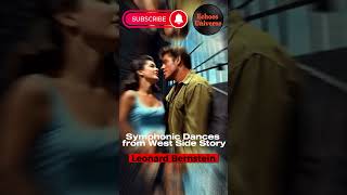 Bernstein Symphonic Dances from West Side Story [upl. by Enileve]