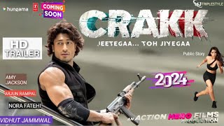 Crakk  Jeetega To Jiyegaa  Trailer Public Story  Vidyut jammwalNora fAditya dArjun rMjbhai [upl. by Anovad]