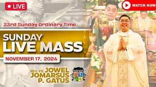 SUNDAY FILIPINO LIVE MASS TODAY II NOVEMBER 17 2024 II FR JOWEL JOMARSUS GATUS [upl. by Nosa569]