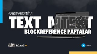 Text Mtext ve Blockreference Donatı Paftaları [upl. by Atiuqel]