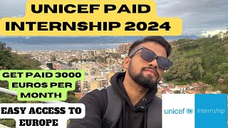 UNICEF PAID INTERNSHIP 2024FULLY FUNDED INTERNSHIPMOVE TO EUROPE ampUSA internship paidinternship [upl. by Tufts]