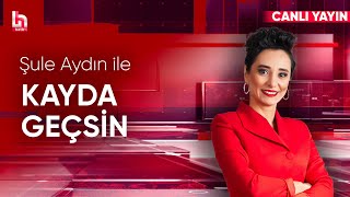 Şule Aydın ile Kayda Geçsin 17 Eylül 2024 [upl. by Zertnom]