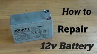 How to Repair 12 volt Battery  12v battery repair [upl. by Belen]