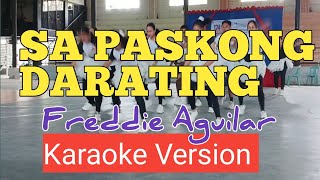 SA PASKONG DARATING KARAOKE SONG FREDDIE AGUILAR PJKARAOKESONG [upl. by Ardnahs]