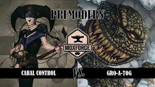 Premodern Cabal Control vs GroATog [upl. by Eyahs]