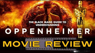 The Black Mans Movie Guide to oppenheimer moviereview [upl. by Joella]