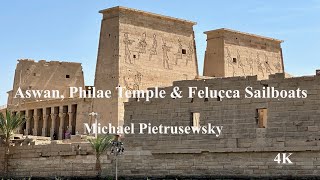 Aswan Philae Temple amp Felucca Sailboats Egypt [upl. by Hally214]