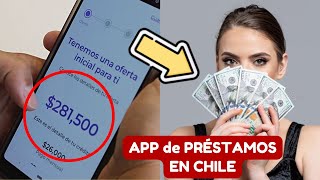 📲 5 APPS de PRÉSTAMOS CONFIABLES en LÍNEA de CHILE 💲 CRÉDITOS RÁPIDOS PERSONALES [upl. by Nosnibor]