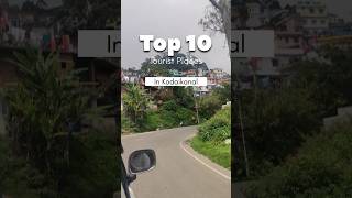 Top 10 Kodaikanal Tourist Places shorts travel [upl. by Ilagam]