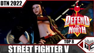 Street Fighter V Defend The North 2022 Top 8 [upl. by Anaihs986]