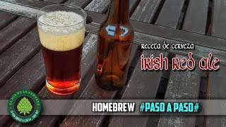 Cómo Hacer Cerveza Artesanal en Casa RECETA DE CERVEZA IRISH RED ALE HOMEBREW PASO A PASO [upl. by Leber386]