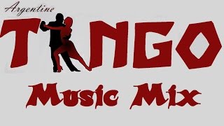 TANGO 💃 Music Mix [upl. by Ayota]