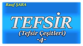 KPSS DİKAB TEFSİR4 Tefsir Çeşitleri  2021 [upl. by Groos]