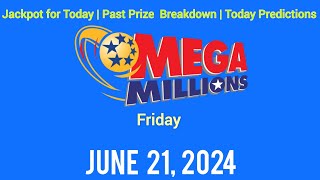 Tonight Mega Millions Jackpot Friday June 21 2024 [upl. by Nohsreg883]