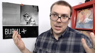 Burial  Untrue ALBUM REVIEW [upl. by Ahtan]