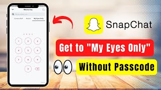 How to Open My Eyes Only on Snapchat Without Passcode [upl. by Atiniuq]