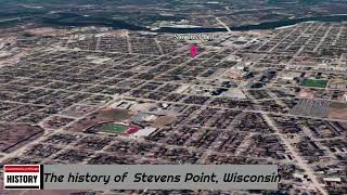 The history of Stevens Point Wisconsin [upl. by Gitel]