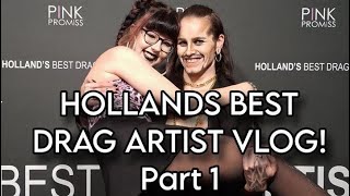 I WENT TO HOLLANDS BEST DRAG ARTIST Part 1 [upl. by Etnoval]