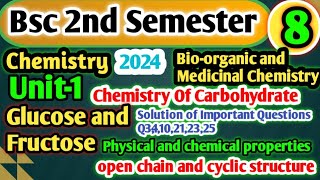 Bsc 2nd Semester Chemistry 2024  Glucose and Fructose  Bioorganic and medicinal chemistry bsc [upl. by Budworth]