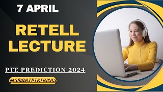 PTE Retell Lecture  April 2024  MOST REPEATED IN EXAMS PREDICTION [upl. by Einial]