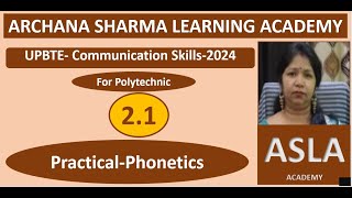 UPBTE Polytechnique  Communication Skills2024  PHONETICS INTRODUCTION [upl. by Ahilam]