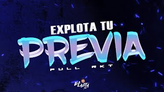 EXPLOTA TU PREVIA FULL RKT x EL LAUTA DJ [upl. by Lauter932]