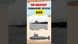 The Greatest Submarine Rescue Ever  shorts [upl. by Inva79]