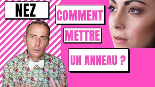 COMMENT POSER un ANNEAU au NEZ [upl. by Ahsinrac379]