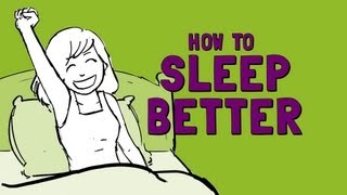 How to Sleep Better [upl. by Sivia]