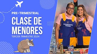 CLASE DE MENORES  TERCER TRIMESTRE 2024 [upl. by Enovad]