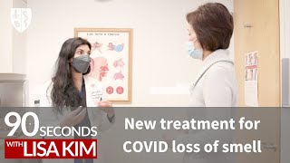 New treatment for COVID loss of smell  90 Seconds w Lisa Kim [upl. by Llerihs]