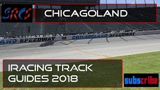 iRacing Track Guides 2018  Chicagoland [upl. by Kipton]