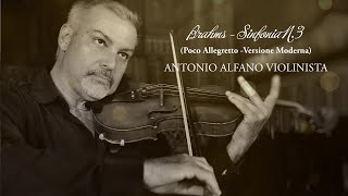 BRAHMS  SINFONIA N3 Poco Allegretto  Violino Jazz  ANTONIO ALFANO VIOLINISTA [upl. by Sucramad]