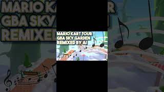 Mario Kart Tour  GBA Sky Garden remixed by AI [upl. by Doretta]